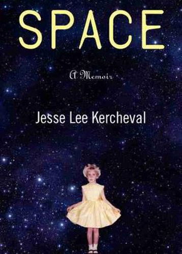 Cover image for Space: A Memoir