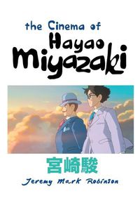Cover image for The Cinema of Hayao Miyazaki