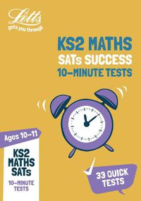 Cover image for KS2 Maths SATs Age 10-11: 10-Minute Tests: For the 2020 Tests