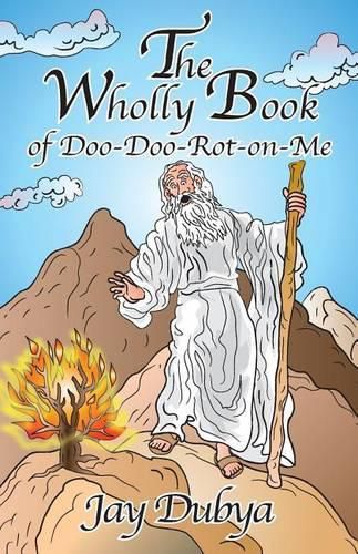 The Wholly Book of Doo-Doo-Rot-On-Me