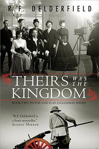 Cover image for Theirs Was the Kingdom