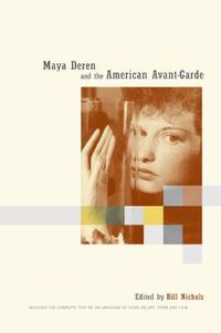 Cover image for Maya Deren and the American Avant-Garde