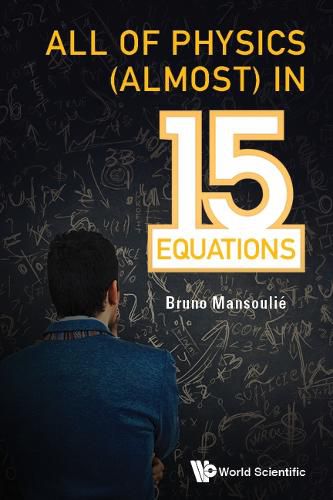 Cover image for All Of Physics (Almost) In 15 Equations