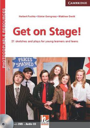 Cover image for Get on Stage! Teacher's Book with DVD and Audio CD: 21 Sketches and Plays for Young Learners and Teens