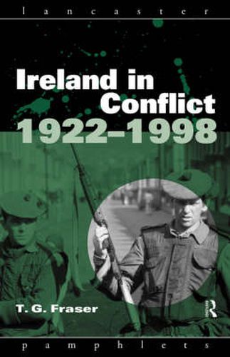 Cover image for Ireland in Conflict 1922-1998