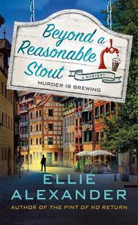 Cover image for Beyond a Reasonable Stout: A Sloan Krause Mystery