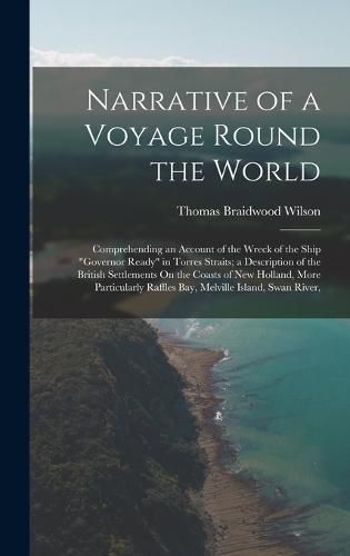 Narrative of a Voyage Round the World