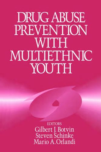 Cover image for Drug Abuse Prevention with Multiethnic Youth