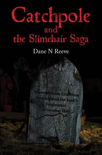 Cover image for Catchpole and the Slimehair Saga