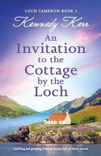 Cover image for An Invitation to the Cottage by the Loch