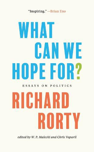 Cover image for What Can We Hope For? Essays on Politics