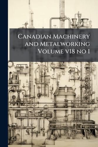 Cover image for Canadian Machinery and Metalworking