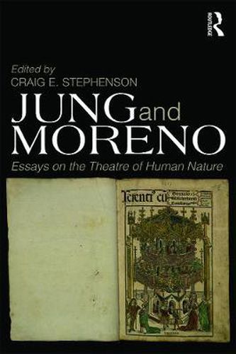 Cover image for Jung and Moreno: Essays on the theatre of human nature