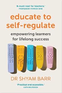 Cover image for Educate to Self-Regulate