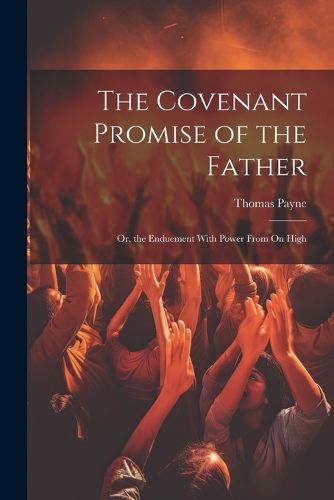 The Covenant Promise of the Father