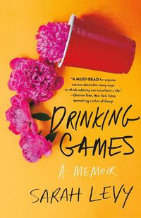 Cover image for Drinking Games: A Memoir