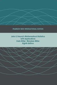 Cover image for John E. Freund's Mathematical Statistics with Applications: Pearson New International Edition