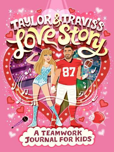 Cover image for Taylor & Travis's Love Story: A Teamwork Journal for Kids