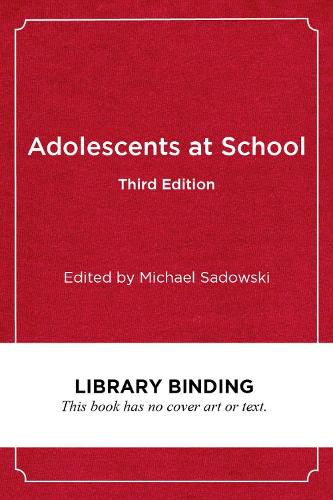 Adolescents at School: Perspectives on Youth, Identity, and Education