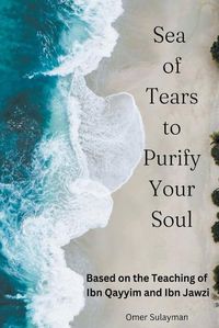 Cover image for Sea of Tears to Purify Your Soul