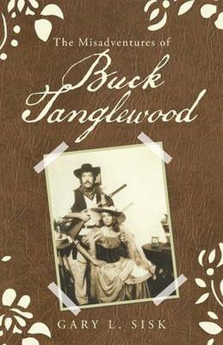 Cover image for The Misadventures of Buck Tanglewood