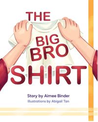 Cover image for The Big Bro Shirt