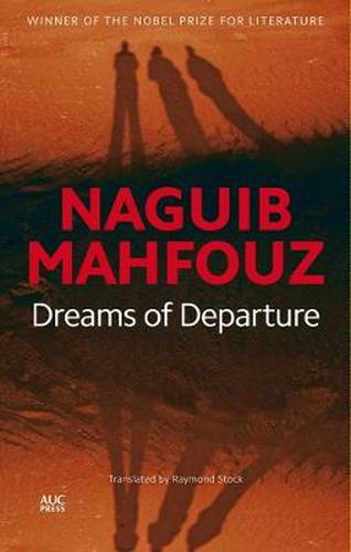 Dreams of Departure: The Last Dreams Published in the Nobel Laureate's Lifetime