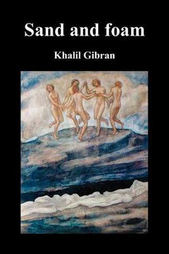 Cover image for Sand and Foam and Other Poems