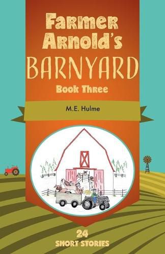 Cover image for Farmer Arnold's Barnyard, Book 3: Book Three