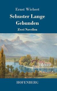 Cover image for Schuster Lange / Gebunden: Zwei Novellen