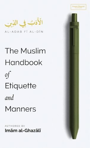 Cover image for The Muslim Handbook of Etiquette and Manners (HB)