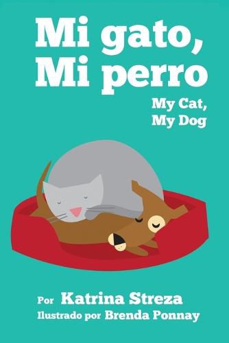 Cover image for My Cat, My Dog / Mi Gato, Mi Perro