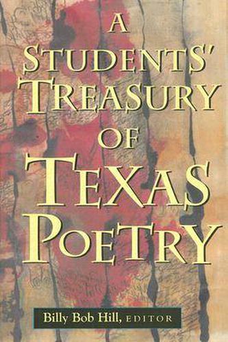 A Students' Treasury of Texas Poetry