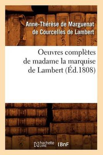 Oeuvres Completes de Madame La Marquise de Lambert (Ed.1808)