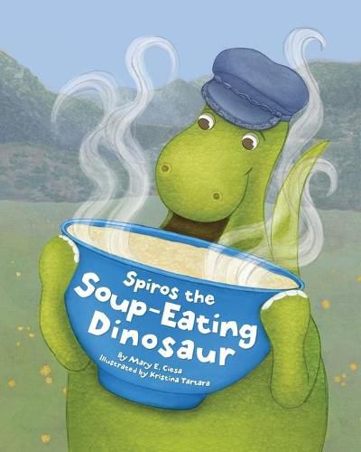 Cover image for Spiros the Soup-Eating Dinosaur