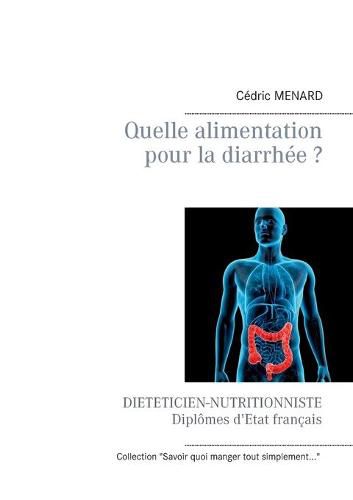 Quelle alimentation pour la diarrhee ?