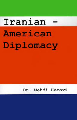 Cover image for Iranian-American Diplomacy