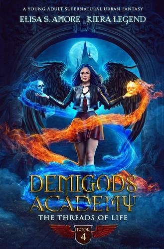 Cover image for Demigods Academy - Book 4: The Threads Of Life