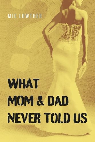 Cover image for What Mom & Dad Never Told Us