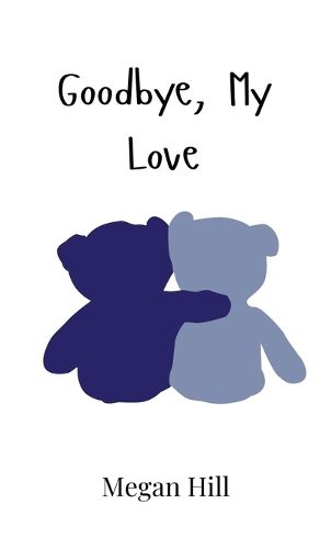 Cover image for Goodbye, My Love