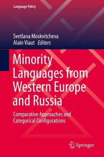 Cover image for Minority Languages from Western Europe and Russia: Comparative Approaches and Categorical Configurations