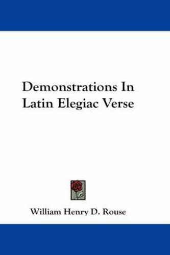 Cover image for Demonstrations in Latin Elegiac Verse