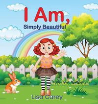 Cover image for I Am Simply Beautiful