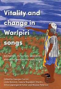 Cover image for Vitality and Change in Warlpiri Songs