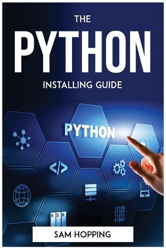 Cover image for The Python Installing Guide