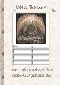 Cover image for Der Trolle und Goblins Geburtstagskalender
