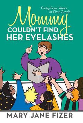 Cover image for Mommy Couldn't Find Her Eyelashes