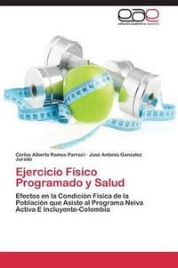 Cover image for Ejercicio Fisico Programado y Salud