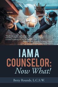 Cover image for I Am a Counselor