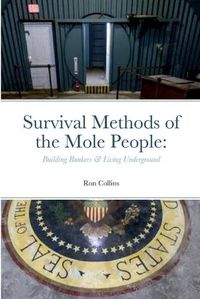 Cover image for Survival Methods of the Mole People